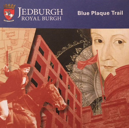 Jedburgh Historic Walks and the Blue Plaques